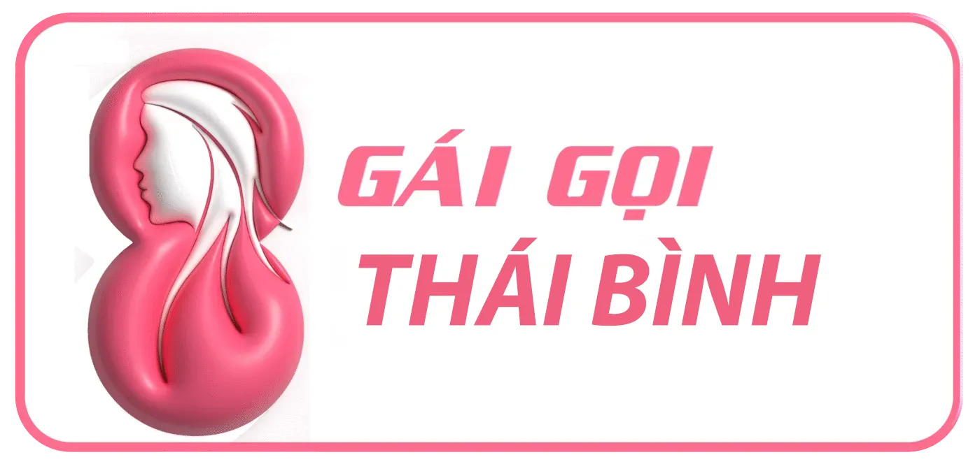 GÁI GỌI THÁI BÌNH